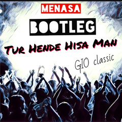 Tur Hende Hisa Man (carnival special bootleg)