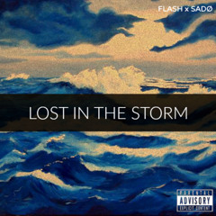 Flash x SADØ - Lost in The Storm