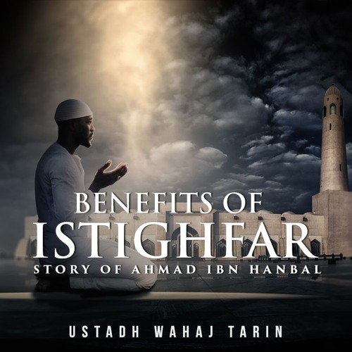 Ultimate Solution To All Your Problems! - Story Of Imam Ahmad Ibn Hanbal
