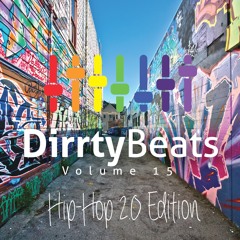 Dirrty Beats Vol. 15 (Hip-Hop 2.0 Edition)