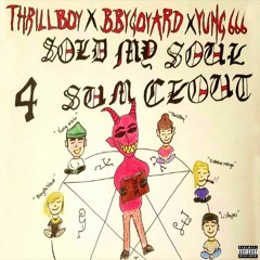 Yung 666 x Bby Goyard  - lines wit yo bih (prod. Thrillboy x Dirty Sosa)
