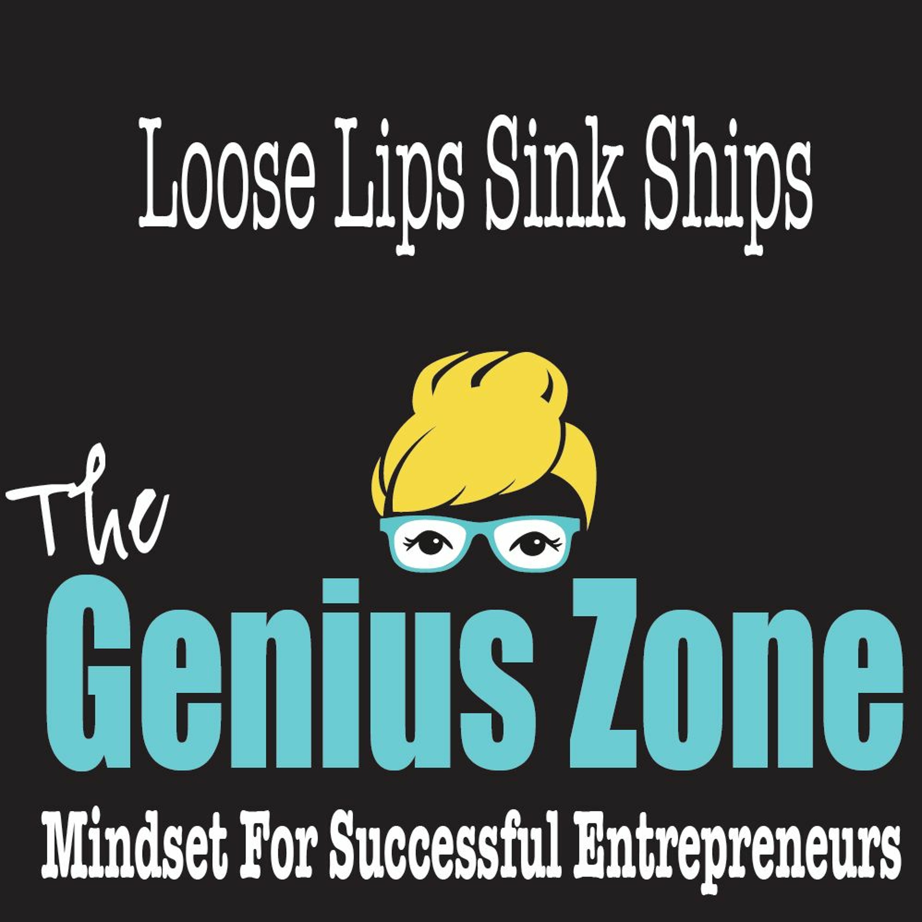 The Genius Zone- Loose Lips Sink Ships episode artwork