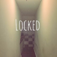Locked - Instrumental [vocals soon]