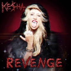 Kesha - Revenge