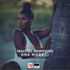 Machel Montano - One More Time (Remix) Produced by Tall Genius