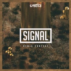 Cymatics - Signal (A&K Remix)**PLEASE VOTE US**