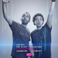 Vini Vici - ASOT 800 (Utrecht) - 18.02.2017 (Free) → [www.facebook.com/lovetrancemusicforever]