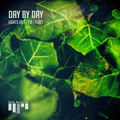 Day By Day - Lights Out (Preview)