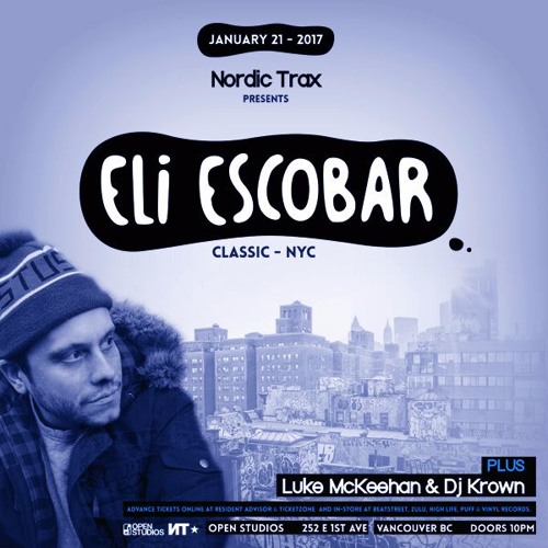 Nordic Trax Radio #105 - Eli Escobar - Live in Vancouver - Jan 2017