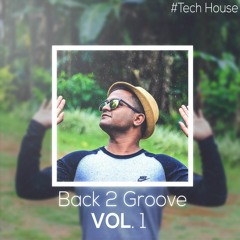 Back 2 Groove #TechHouse Edition