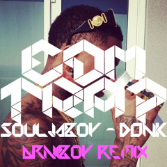 Soulja Boy - Donk (ArniBoy Remix)