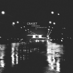 Craset - Come Back (Sibewest Edit)