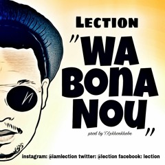 Wa Bona Nou by Lection