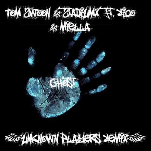 Tom Swoon & StadiumX ft. Rico & Miella - Ghost (Unknown Players Remix)***free download***