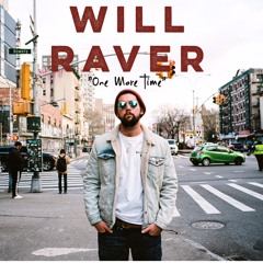 One More Time (Prod. By Will Raver)