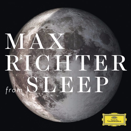 Max Richter - From Sleep (Full Album) 2015