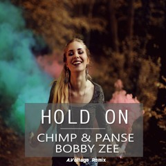 Chimp & Panse Feat. Bobby Zee - Hold On ( A.Voltage Remix ) Preview