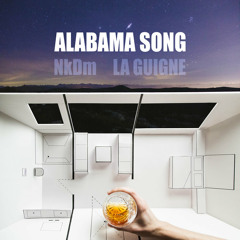SIL_05 La Guigne - Alabama Song