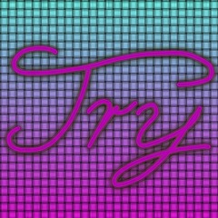 Try
