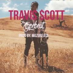 [free] Travis scott ft nav-Typebeat (Prod By.muzubeats) 2017