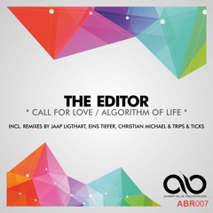 The Editor - Call For Love (Original Mix) Snippet