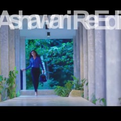 Ashawari Dj Shaa ReEdit