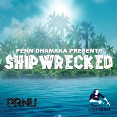 Penn Dhamaka 2017 Show Mixtape: Shipwrecked (ft. DJ unlEASHed)