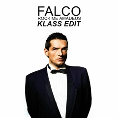 Falco - Rock Me Amadeus (Klass 2017 Edit)