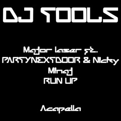 Major lazer - Run Up (Acapella) BUY IS free download
