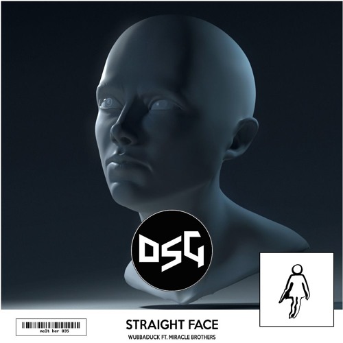 Wubbaduck ft. Miracle Brothers - Straight face [melt her EXCLUSIVE & DubstepGutter YOUTUBE PREMIERE]