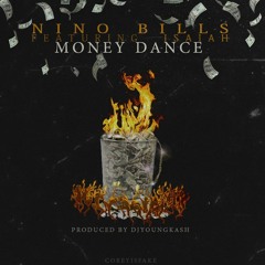 Money Dance ft I$AIAH [Prod. DjYoungKash]