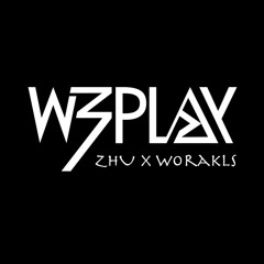 W3PLAY - Zhu x Worakls [FREE DOWNLOAD]