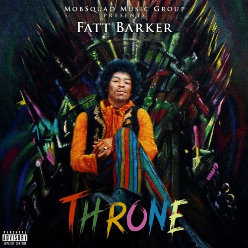 FaTT Barker - Throne (Prod By RealOne)