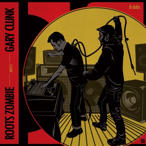 Roots Zombie meets Gary Clunk-Under Construction