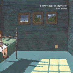 Sam Raines - Dreaming of Home