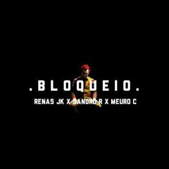 Relíquia- Bloqueio