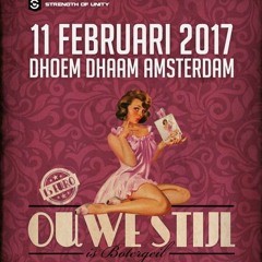 DJ The Enforcer - Ouwe Stijl is Botergeil (11-02-2017)