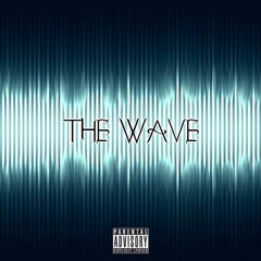 The Wave -freestyle- (prod. Accent)