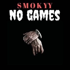 Smokyy - No Games