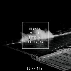 Dinner Vibes Live in Brooklyn