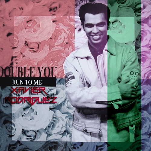 Stream Run to me double you- [[Xavier Rodriguez]]_ Original Remix