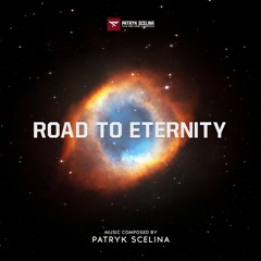 Patryk Scelina - Road To Eternity