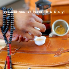 Dex Amora - rooibos tea '17 [prod. m a n n y]