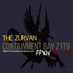 RideHot [FFXIV] The Zurvan Containment Bay Z1T9 -Remix-