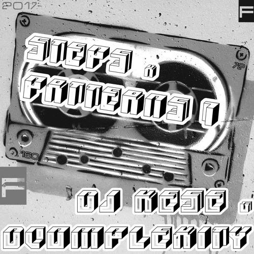 Steps & Patterns 7 - Dj Kese x DComplexity [GhettoHouseBangaz/FUSION]