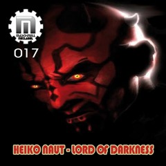 MASCHINELL NET 017  HEIKO NAUT - LORD OF DARKNESS   [FREE DL]