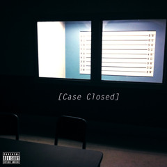 Case Closed (feat. Dito, Snave & Beonkey)