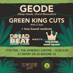 Green King Cuts - Inna Sound, 17th Feb