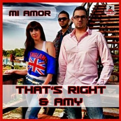 AmY & That's Right - Mi Amor (Teknova Edit)