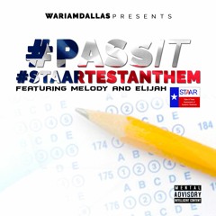 #PassIt  #StaarTestAnthem